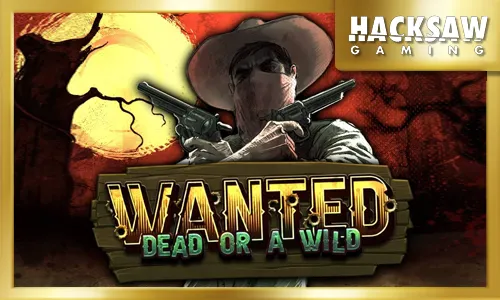 Wanted Dead or a Wild